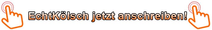 Echt Kölsch anschreiben