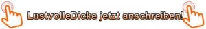 LustvolleDicke anschreiben
