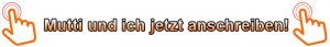 Mutti und ich Kontakt